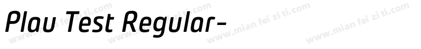 Plau Test Regular字体转换
